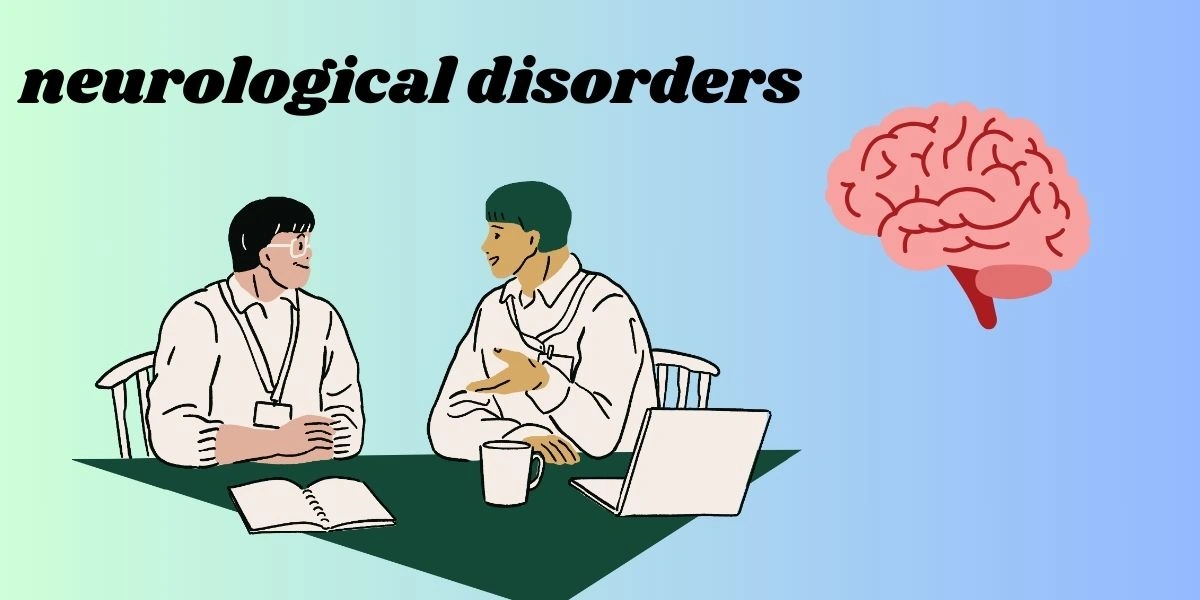 neurological disorders